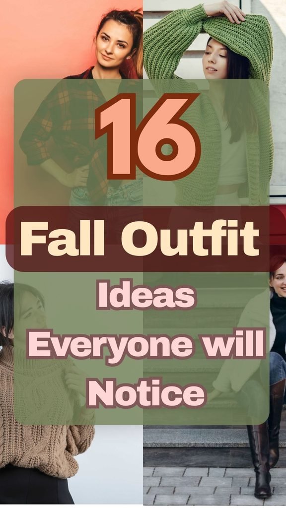 Fall Outfit Ideas Everyone will Notice